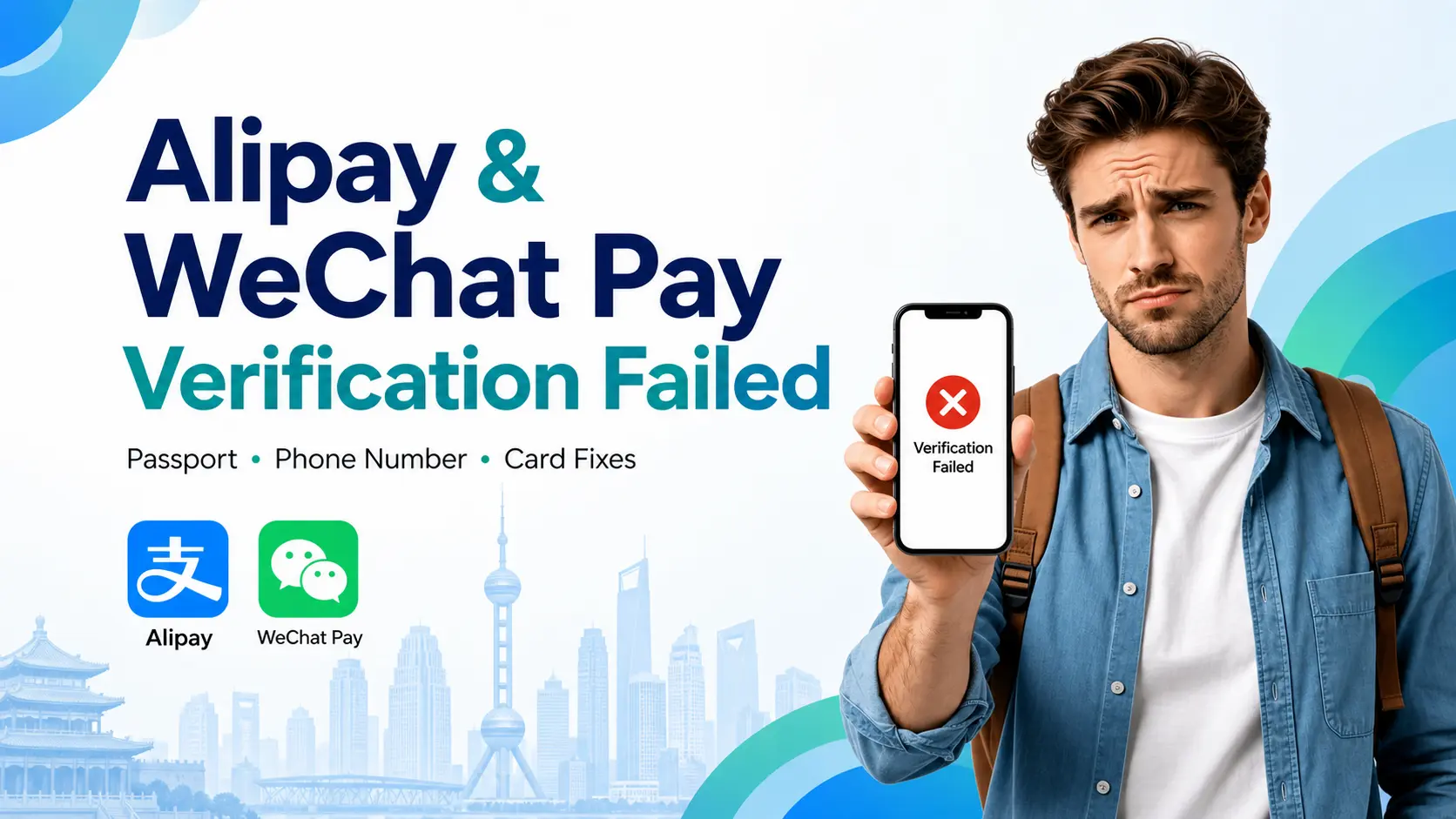 Cover Image for Alipay or WeChat Pay Verification Failed? Passport, Phone Number & Card Fixes